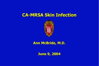 CA-MRSA Skin Infection