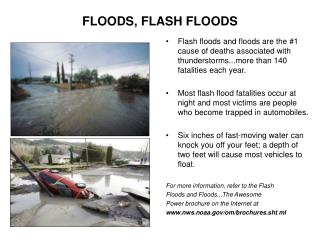 FLOODS, FLASH FLOODS