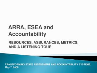 ARRA, ESEA and Accountability