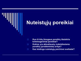 Nuteistųjų poreikiai