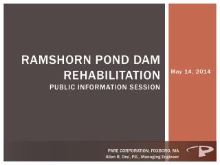 Ramshorn pond dam rehabilitation Public information session