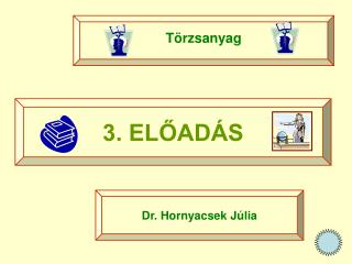 3. ELŐADÁS