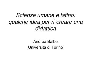 Scienze umane e latino: qualche idea per ri-creare una didattica