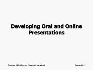 Developing Oral and Online Presentations