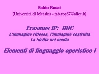 Fabio Rossi (Università di Messina - fab.ros67@alice.it)