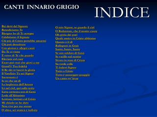 CANTI INNARIO GRIGIO