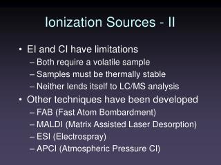 Ionization Sources - II