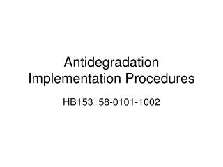 Antidegradation Implementation Procedures