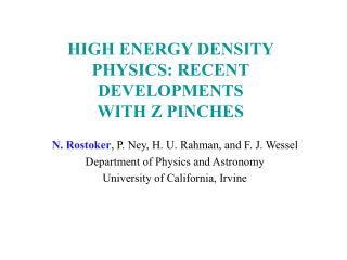 HIGH ENERGY DENSITY PHYSICS: RECENT DEVELOPMENTS WITH Z PINCHES