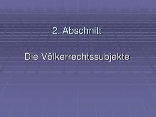 2. Abschnitt