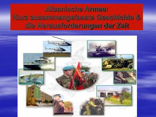 Albanische Armee: Kurz zusammengefasste Geschichte &amp; die Herausforderungen der Zeit