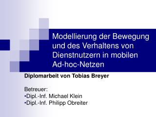 Modellierung der Bewegung und des Verhaltens von Dienstnutzern in mobilen Ad-hoc-Netzen