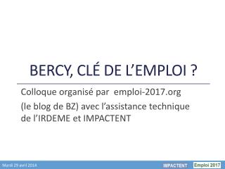 Bercy, clé de l’emploi ?