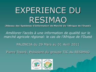 EXPERIENCE DU RESIMAO