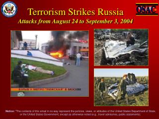 Terrorism Strikes Russia Attacks from August 24 to September 3, 2004