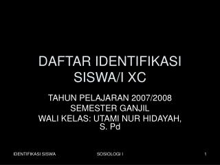 DAFTAR IDENTIFIKASI SISWA/I XC