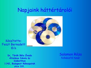 Készítette: Feszt Bernadett 8/a