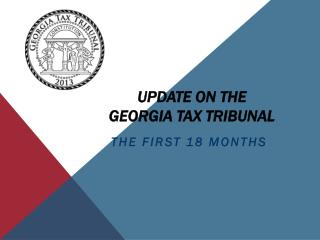 UPDATE ON THE GEORGIA TAX TRIBUNAL