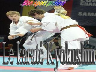 Le karaté Kyokushin