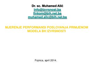 MJERENJE PERFORMANSI POSLOVANJA PRIMJENOM MODELA BH IZVRSNOSTI