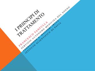 I priincipi di trattamento