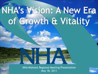 NHA’s Vision: A New Era of Growth &amp; Vitality
