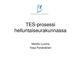 TES-prosessi helluntaiseurakunnassa