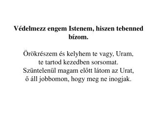 V�delmezz engem Istenem