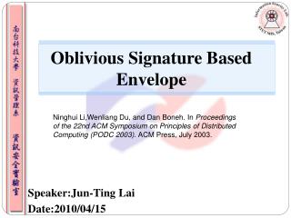 Oblivious Signature Based Envelope