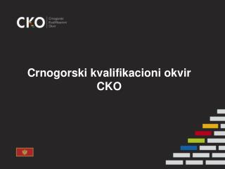 Crnogorski kvalifikacioni okvir CKO