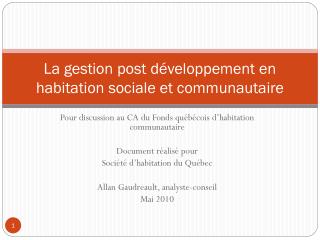 La gestion post développement en habitation sociale et communautaire