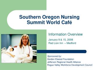 Southern Oregon Nursing Summit World Café