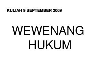 KULIAH 9 SEPTEMBER 2009