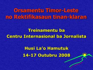 Orsamentu Timor-Leste no Rektifikasaun tinan-klaran