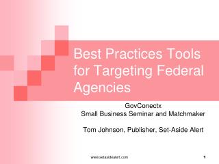 Best Practices Tools for Targeting Federal Agencies