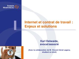 Internet et contrat de travail : Enjeux et solutions
