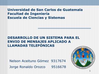 DESARROLLO DE UN SISTEMA PARA EL ENVIO DE MENSAJES APLICADO A LLAMADAS TELEFÓNICAS