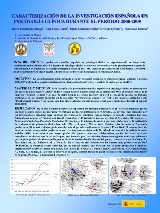 CARACTERIZACIÓN DE LA INVESTIGACIÓN ESPAÑOLA EN PSICOLOGÍA CLÍNICA DURANTE EL PERÍODO 2000-2009