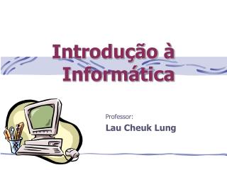 Introdução à Informática