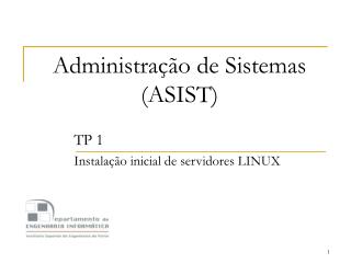 Administração de Sistemas (ASIST)