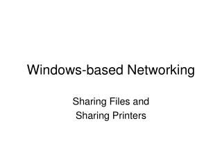 Windows-based Networking