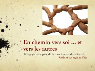 En chemin vers soi … et vers les autres