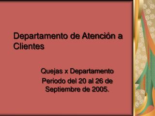 Departamento de Atención a Clientes