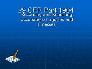 29 CFR Part 1904