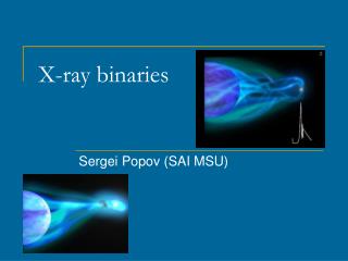 X-ray binaries