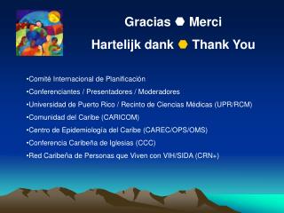 Gracias  Merci Hartelijk dank  Thank You