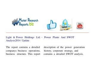 Light & Power Holdings Ltd. - Power Plants And SWOT Analysis