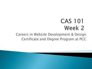 CAS 101 Week 2