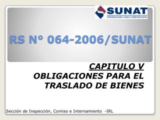 RS N° 064-2006/SUNAT