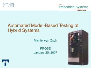 Automated Model-Based Testing of Hybrid Systems